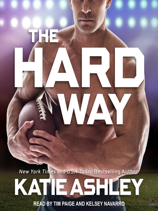 Title details for The Hard Way by Katie Ashley - Wait list